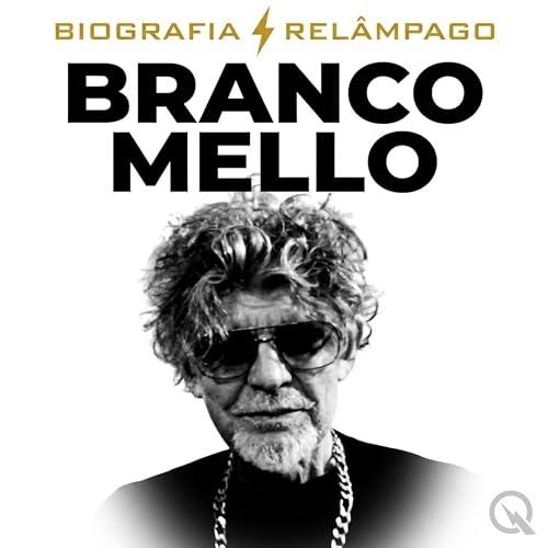 Branco Mello Biografia Rel&acirc;mpago &mdash; A Voz Que Voltou