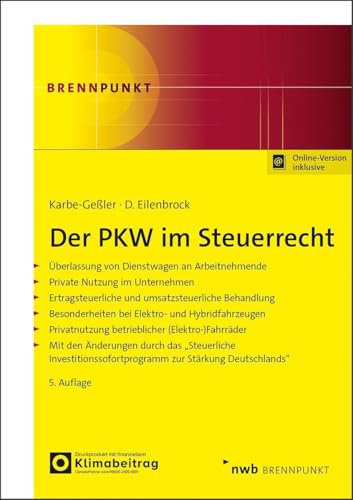 Der PKW im Steuerrecht: Überlassung von Dienstwagen an...