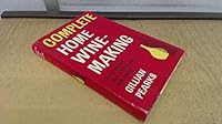 Complete Home Wine-Making B00342ZPB0 Book Cover
