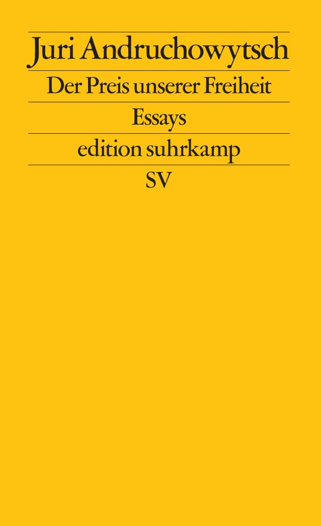 Der Preis unserer Freiheit: Essays
