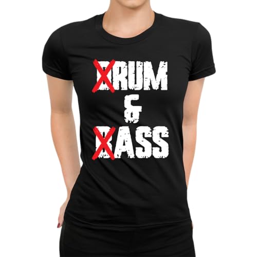 Funny Drummer and Bassist Apparel Drum and Bass Rum & Ass EDM - Maglietta da donna, Nero , L