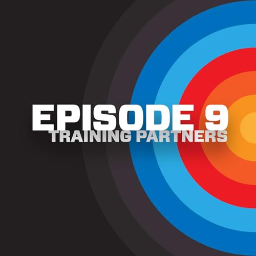 Episode 9: Training Partners