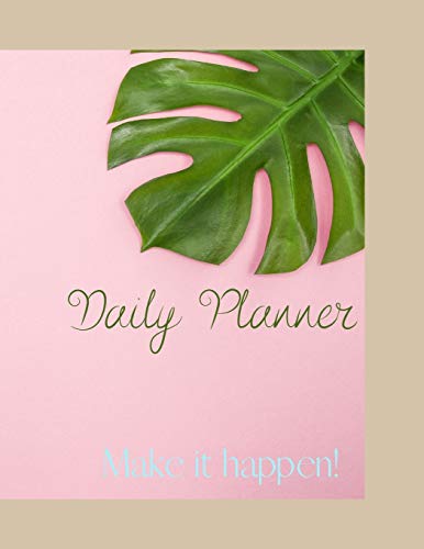 Make it happen!: Daily Planner