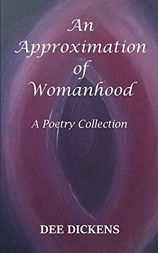 An Approximation Of Womanhood