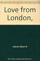 Love from London, B0006AQVIO Book Cover