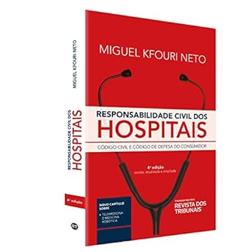 Capa do livro Responsabilidade Civil Dos Hospitais - Código Civil E Código De Defesa Do Consumidor