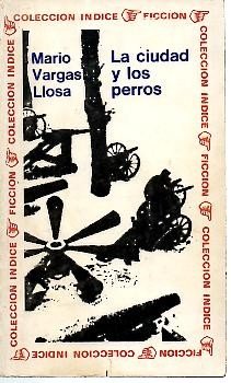 La Ciudad y Los Perros [Spanish] 8432226017 Book Cover