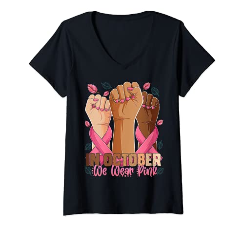 Mujer In October we wear pink breast cancer awareness month 2021 Camiseta Cuello V