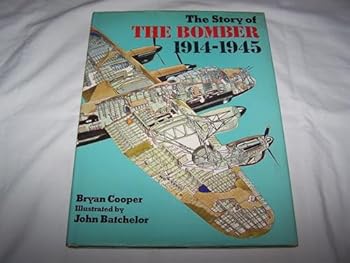 Hardcover Story of the Bomber 1914-1945 Book