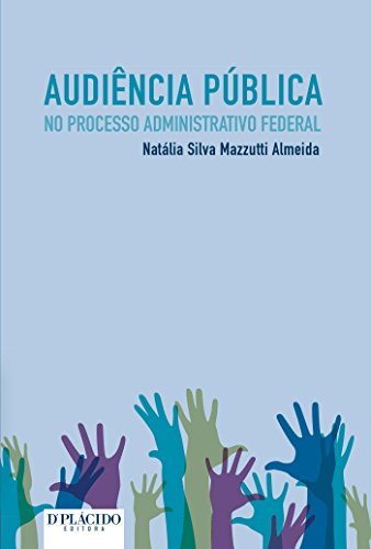 Audiência pública no processo administrativo federal:
