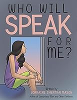 Who Will Speak for Me? 1480822728 Book Cover