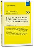 EMV-Fibel für Elektrofachkräfte – Errichten von Niederspannungsanlagen gemäß DIN VDE 0100-444: Schutzmaßnahmen zur elektromagnetischen Verträglichkeit ... (VDE-Schriftenreihe – Normen verständlich)