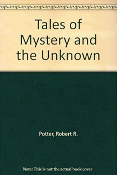 Paperback Tales of Mystery and the Unknown Book