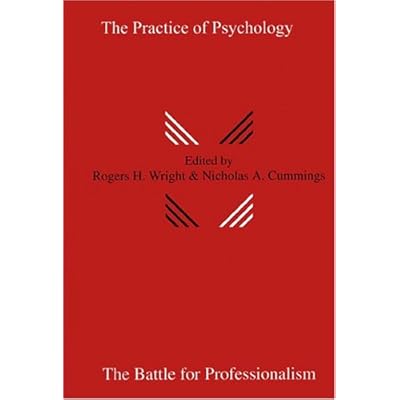 The Practice of Psychology: The Battle for Professionalism