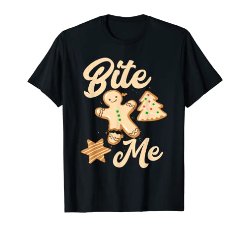 Bite Me Gingerbread Baker Baking Xmas Lover Navidad Camiseta