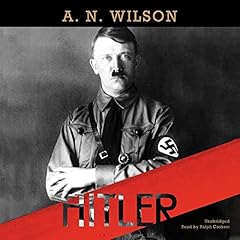 Hitler Audiolibro Por A. N. Wilson arte de portada