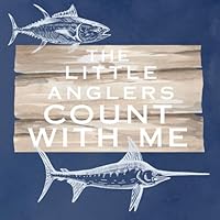The Little Anglers Count With Me B0CPJG91P9 Book Cover