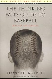 The Thinking Fan's Guide to Baseball (Hall of Fame Edition)