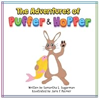 The Adventures of Puffer and Hopper 1733005021 Book Cover