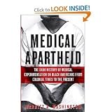 Medical Apartheid The Dark History of Medical Experimentation on Black Americans from byWashington