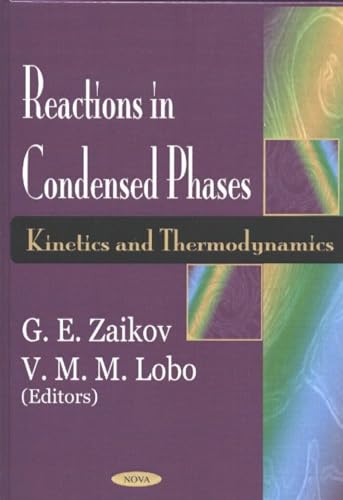 Reactions in Condensed Phases: Kinetics and Thermodynamics
