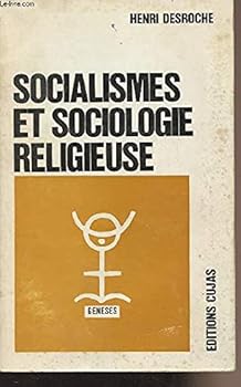 SOCIALISMES ET SOCIOLOGIE RELIGIEUSE