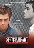 Shot In The Heart