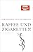 Produktbild Kaffee und Zigaretten