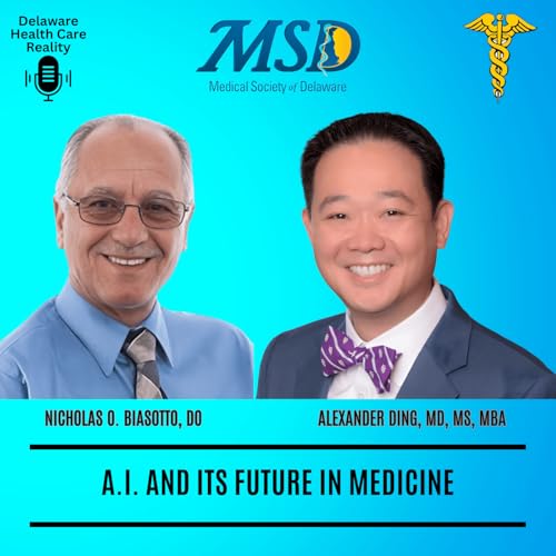 Couverture de Episode 32: A.I. and Its Future in Medicine