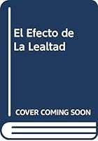 El Efecto de La Lealtad 9580435189 Book Cover