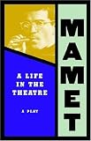 Life in the Theatre