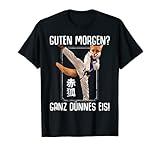 Ganz Dünnes Eis Lustig Spruch Guten Morgen Muffel