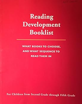 Reading Development Booklist: What Books to Choose, and What Sequence to Read Them in