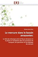 Le Mercure Dans Le Bassin Amazonien: 6131555702 Book Cover