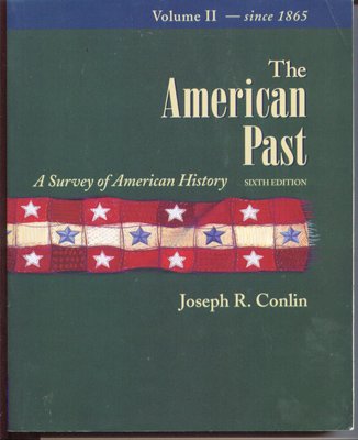 The American Past: A Survey of American History... 0534169481 Book Cover