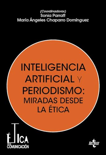 Portada de Inteligencia artificial y periodismo: miradas desde la ética