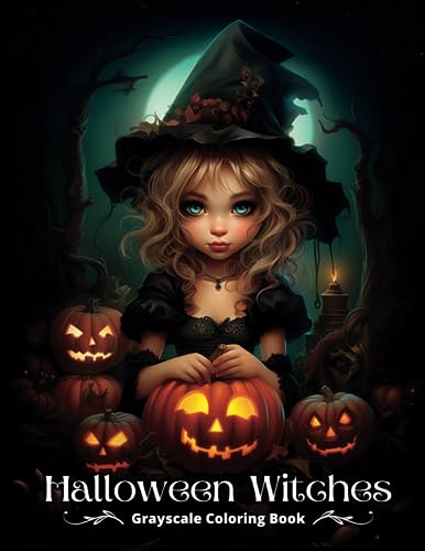 Halloween Witches: Grayscale Halloween Coloring Book For Adults