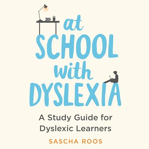 At School with Dyslexia by Sascha Roos episode artwork