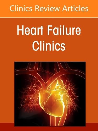 Update in Structural Heart Interventions, An Issue of Interventional Cardiology Clinics (Volume 14-3) (The Clinics: Internal Medicine, Volume 14-3)