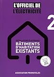  Installations électriques : bâtiments d\'habitation existants