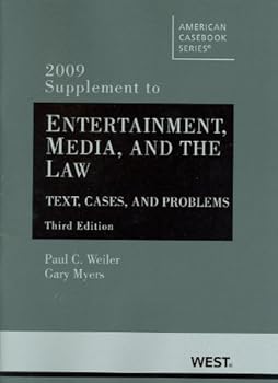 Paperback Entertainment, Media and the Law: Text, Cases and Problems, 3d, 2009 Supplement Book