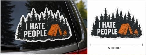 Love Camping Hate People Funny Vinyl Sticker - Outdoor Humor Design - for Car, Laptop, Window,Water Bottle, Wall Decor, or Smooth Indoor and Outdoor Surfaces - Size: 5" image 5
