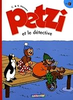 Petzi, Tome 15:  Petzi Et Le Détective 2203010770 Book Cover