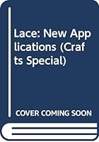 Lace: New Applications (Craft Special) 9058771415 Book Cover