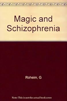 Hardcover Magic and Schizophrenia Book