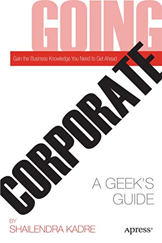 Going Corporate: A Geek's Guide view 2