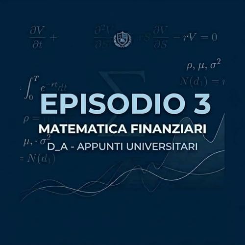 Lezione 3 &ndash; Le Grandezze Finanziarie Fondamentali: montante, tasso di interesse e sconto | Matematica Finanziaria | D_A &ndash; Appunti Universitari