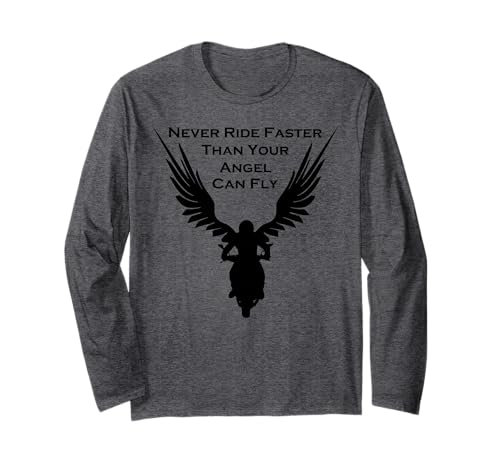 Camiseta de Moto Never Ride Faster Than Your Angel Can Fly Manga Larga