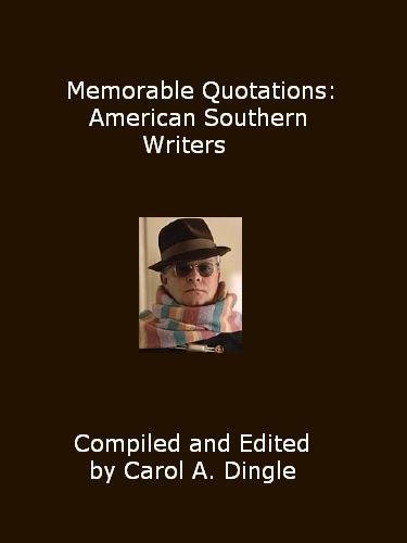 Memorable Quotations: American Southern Writers