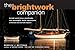 The Brightwork Companion : Tried-and-True Methods and Strongly Held Opinions in Thirteen and One-Half Chapters